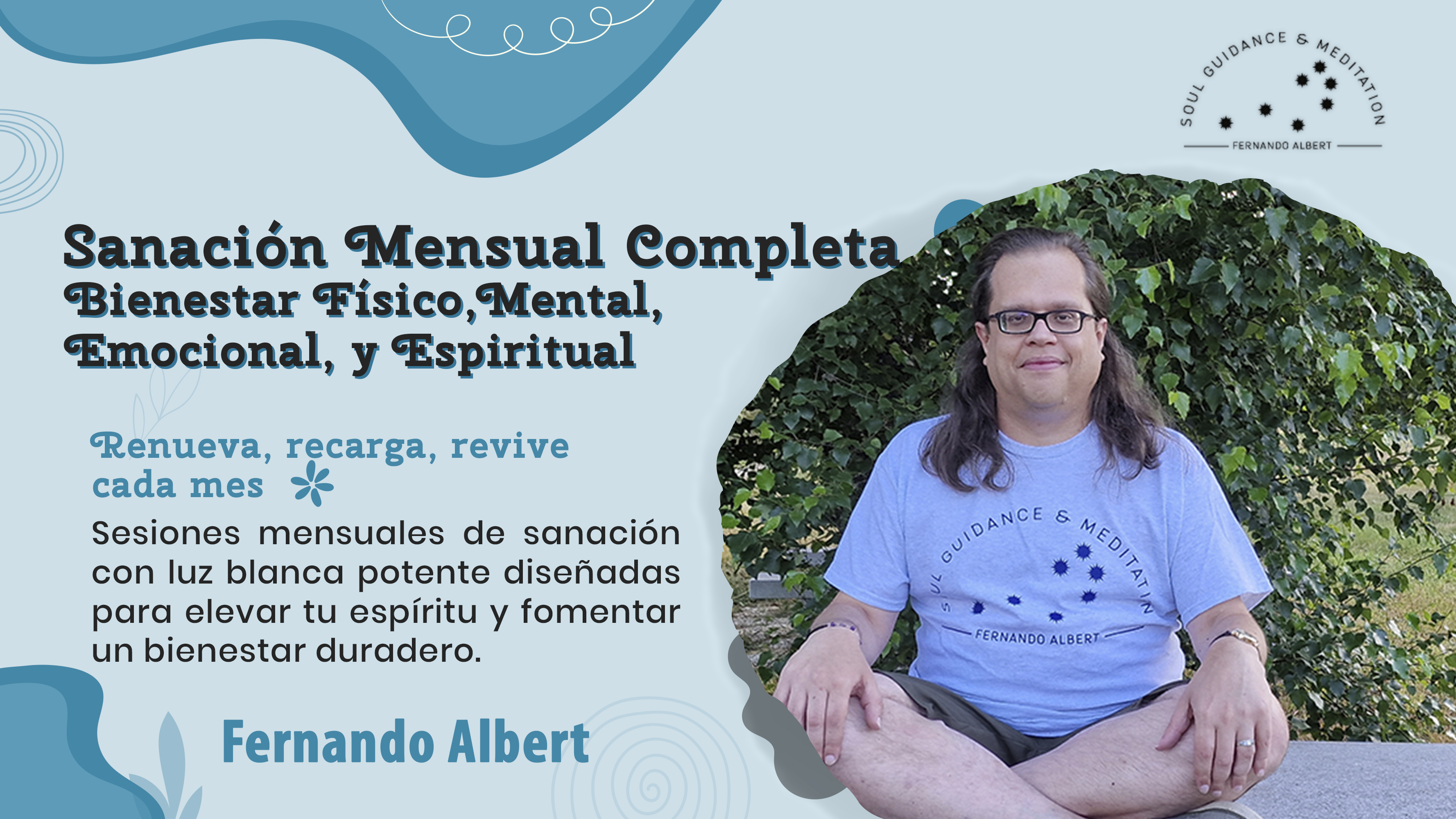 Sanación Mensual Completa Bienestar Físico, Mental, Emocional, y Espiritual